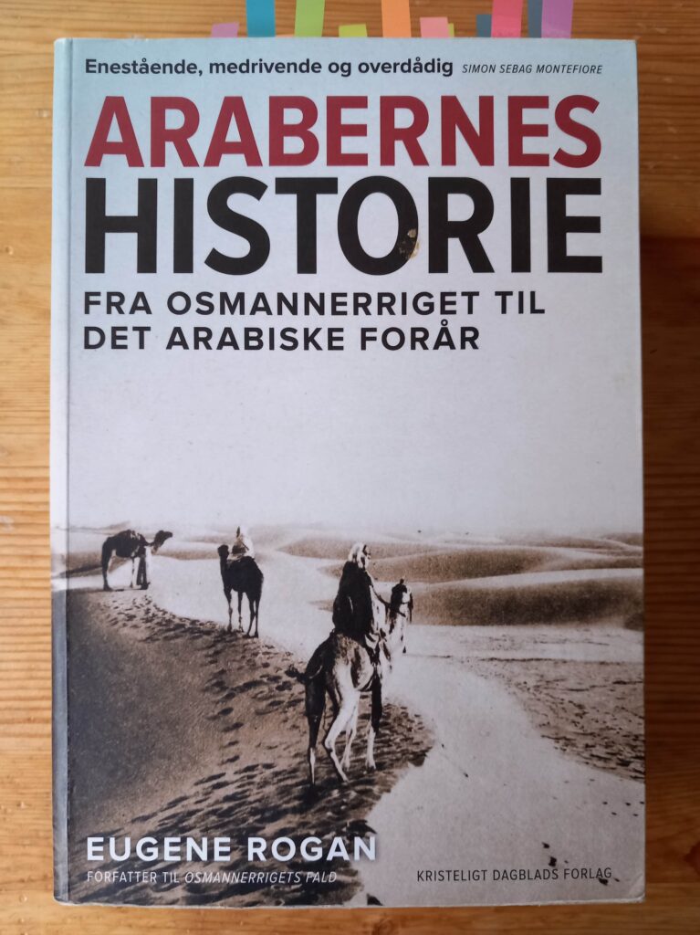 Arabernes Historie - Eugene Rogan