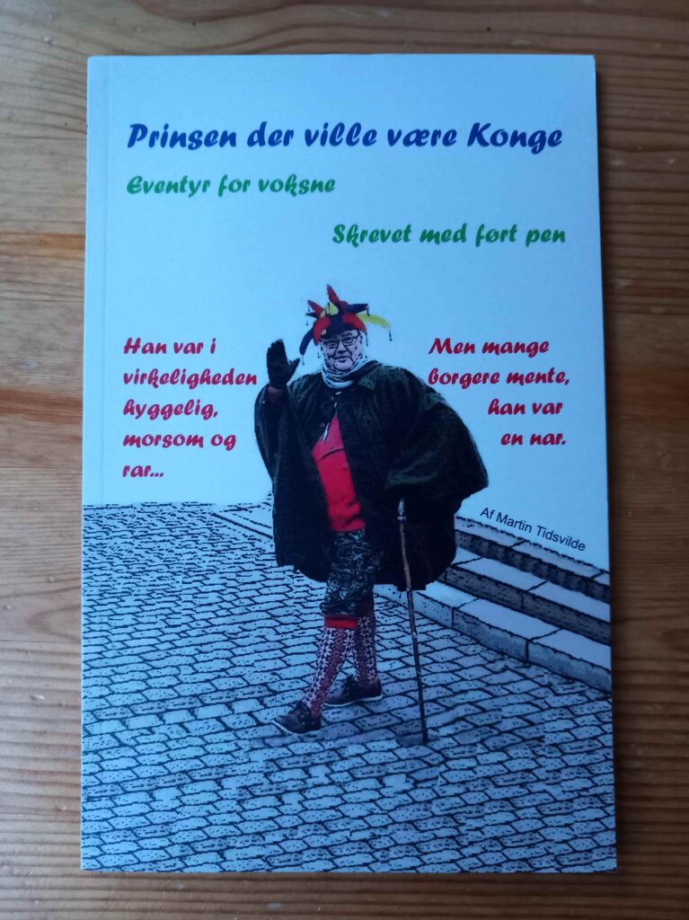 Prinsen der ville være konge - Martin Tidsvilde