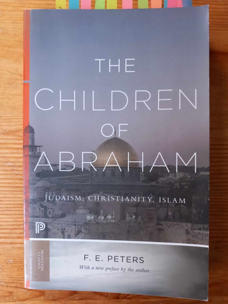 The Children of Abraham - Frank E. Peters
