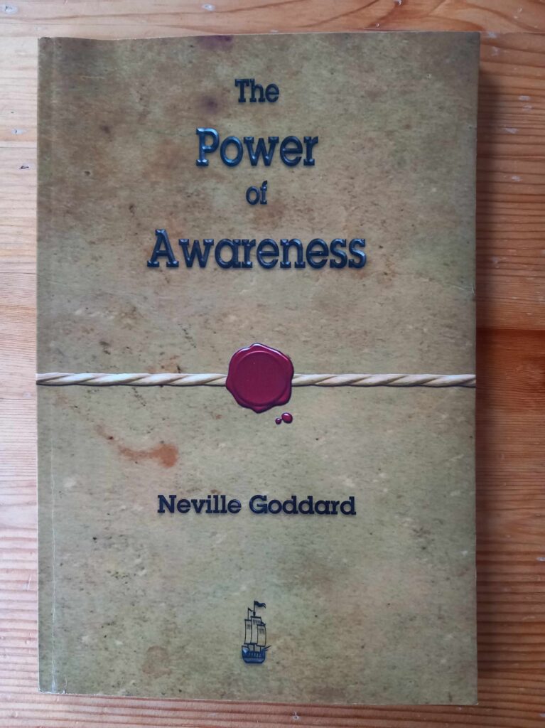 The Power of Awareness - Neville Goddard