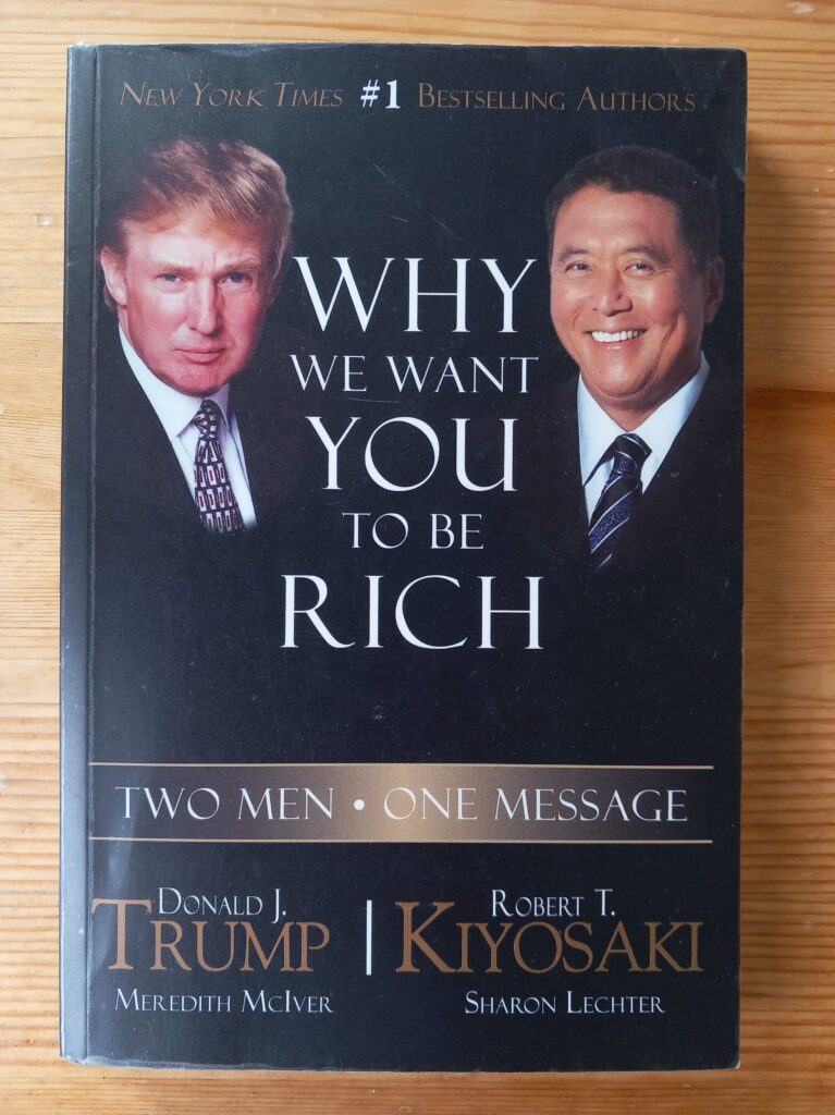 Why We Want You to Be Rich - Donald J. Trump og Robert T. Kiyosaki